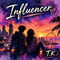 Influencer by T.K. album cover