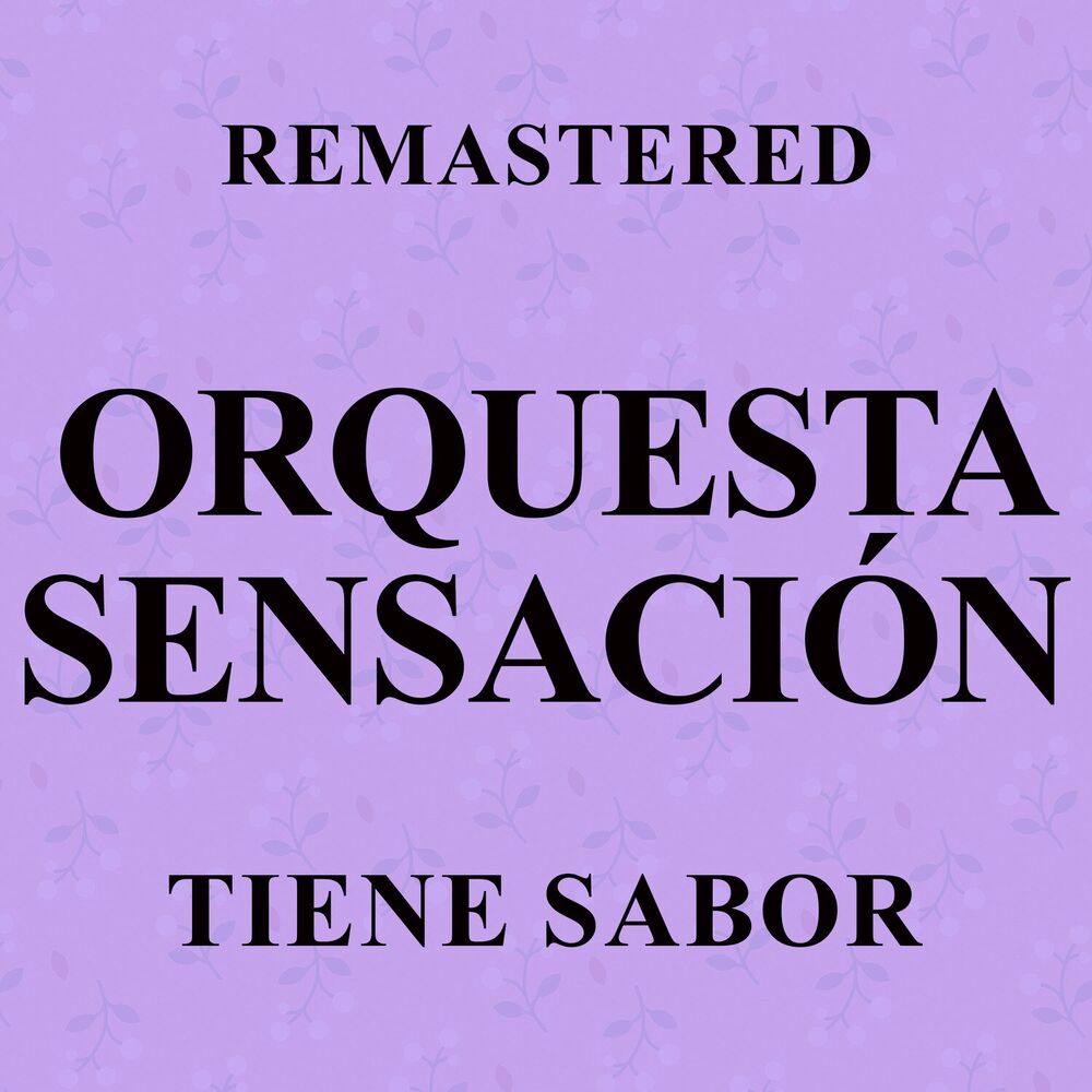 Picture of Tiene sabor (Remastered)
