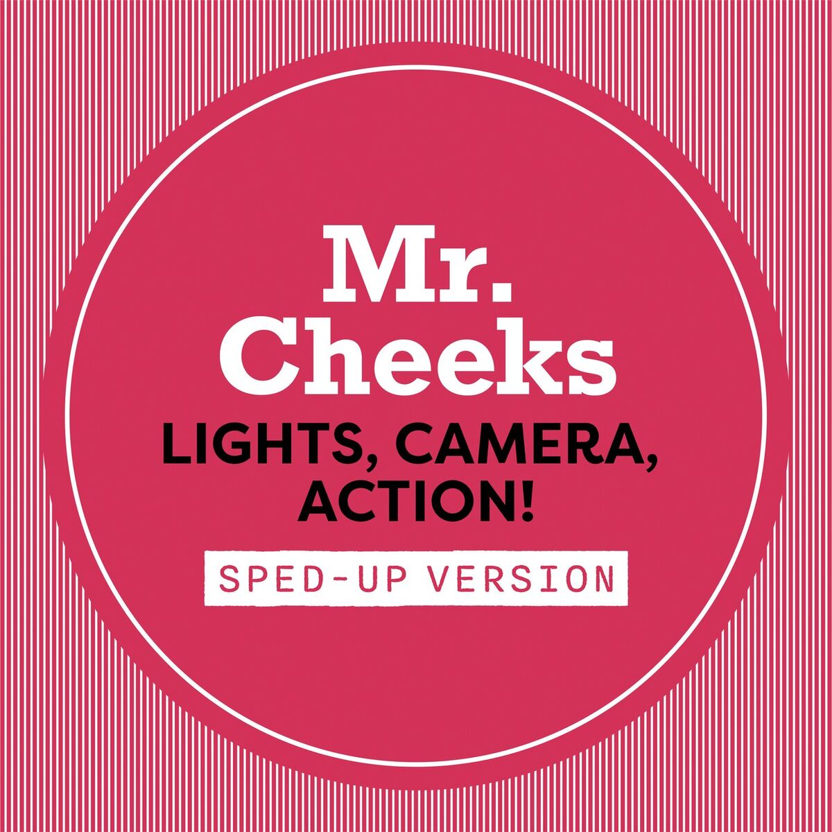 Album cover of Lights, Camera, Action! (Sped Up)