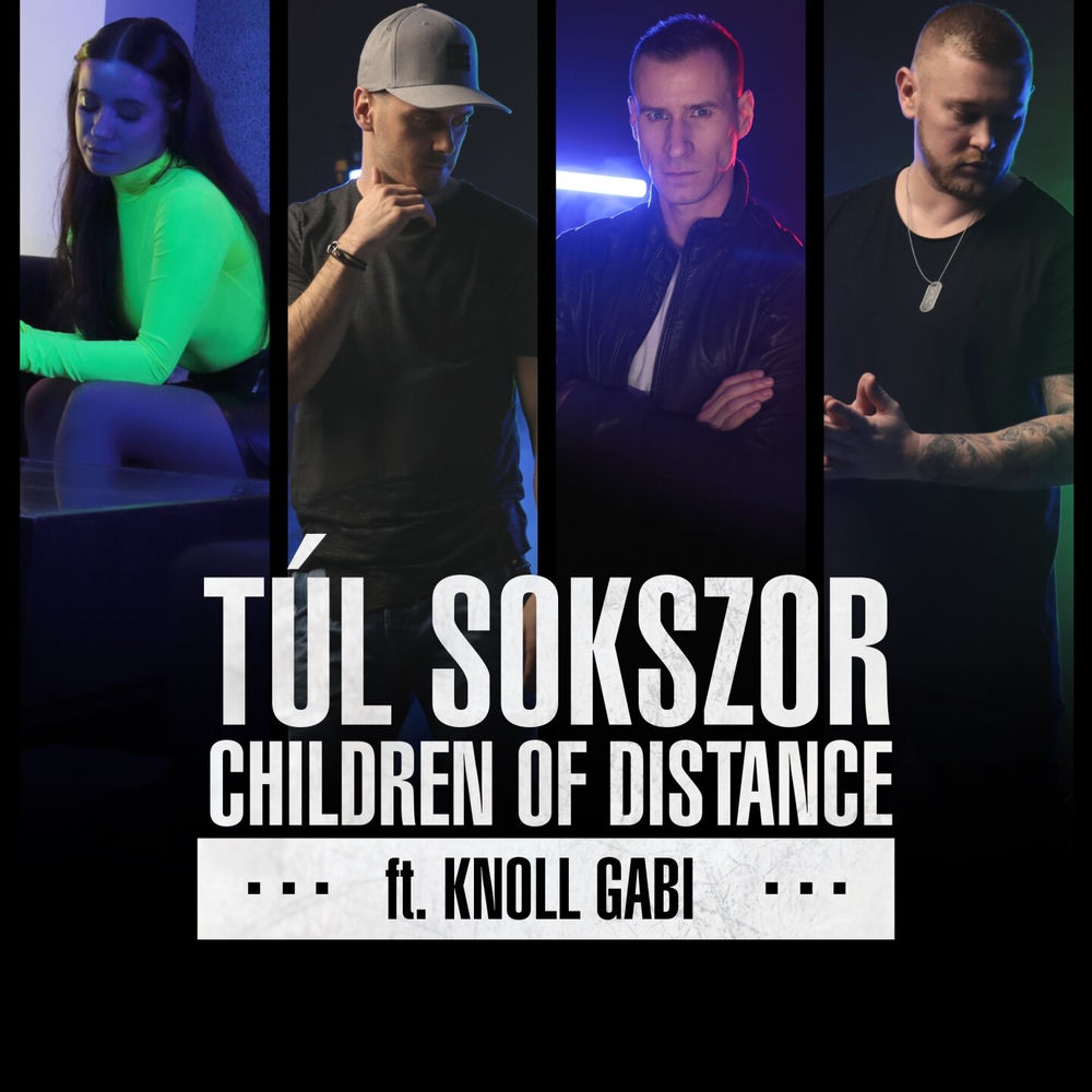 Children Of Distance & Knoll Gabi – Túl sokszor borító