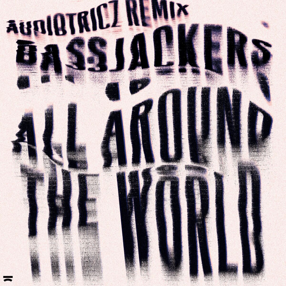 Album cover of All Around The World (La La La La La) (Audiotricz Remix)