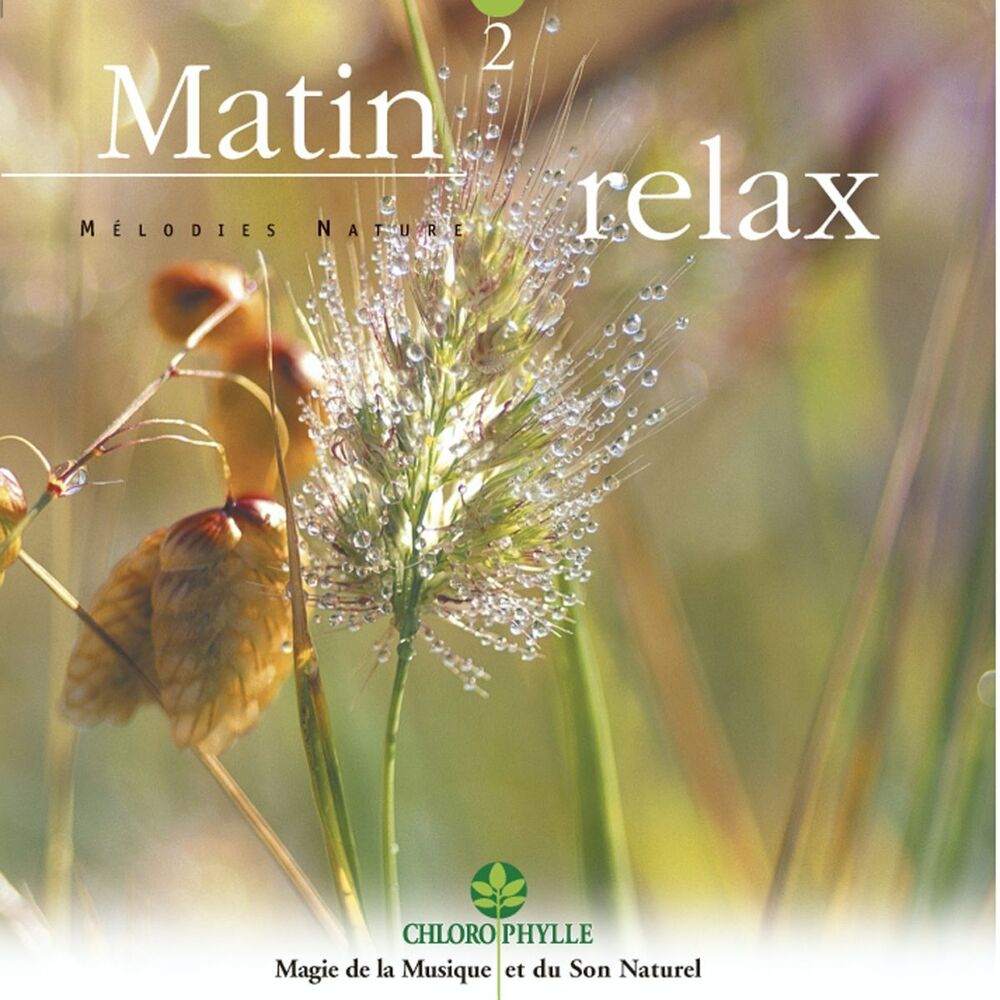 Picture of Chlorophylle, Vol 2 : Matin relax