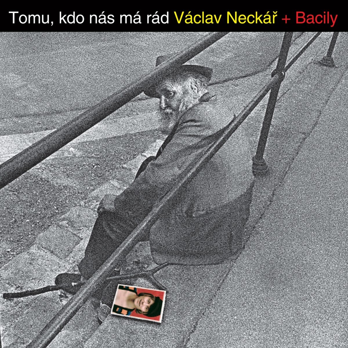 Album cover of Tomu, Kdo Nás Má Rád