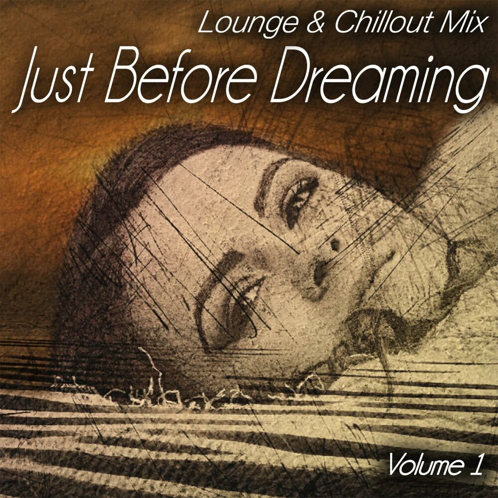 Picture of Just Before Dreaming, Vol.1 - Lounge & Chillout Mix (Album)