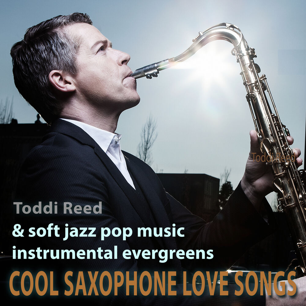 Picture of Cool Saxophone Love Songs & Soft Jazz Pop Music Instrumental Evergreens