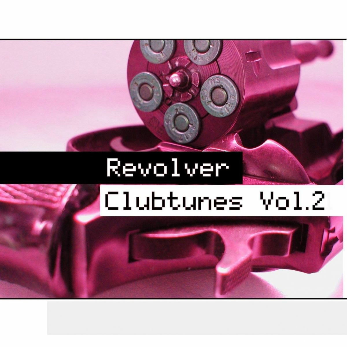 Album cover of Revolver Clubtunes Vol. 2