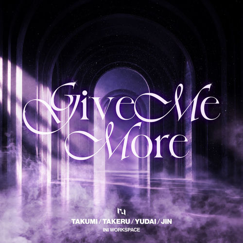 Give Me More (TAKUMI, TAKERU, YUDAI, JIN)