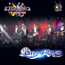 Cover of Titanio y Sus Amigos Presenta a Grupo G (En Vivo)