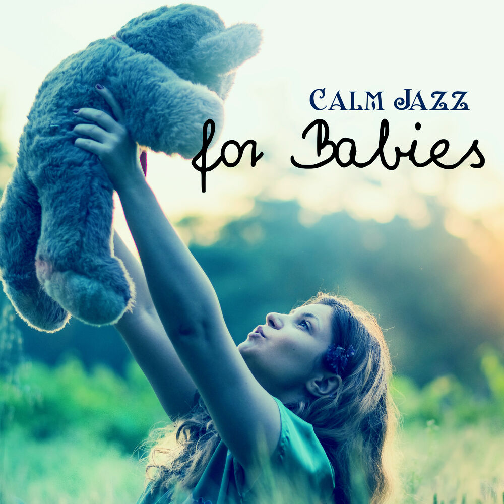 Picture of Calm Jazz for Babies – Relaxing Music for Babies, Lullabies Music, Instrumental Jazz