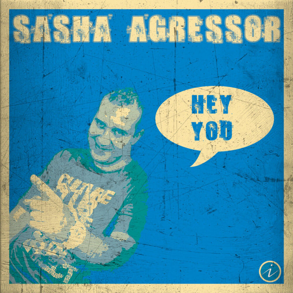 Picture of Sasha Agressor - Hey You