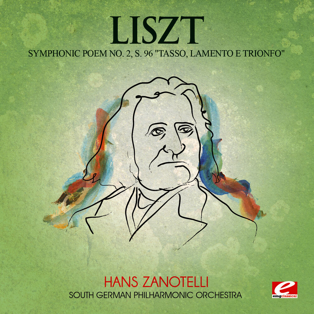 Picture of Liszt: Symphonic Poem No. 2, S. 96 "Tasso, Lamento e Trionfo" (Digitally Remastered)