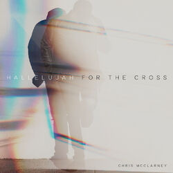 Cover of Hallelujah For The Cross (Live)