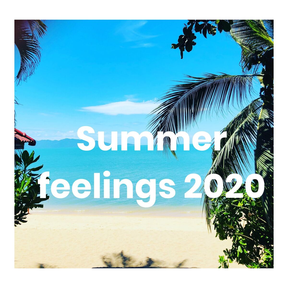 Album cover of Summer feelings 2020