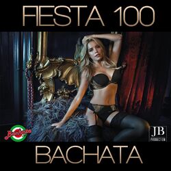 Cover of 100 Fiesta Bachata