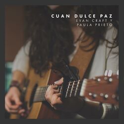 Cover of Cuan Dulce Paz (feat. Paula Prieto)