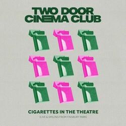 Cover of Cigarettes In The Theatre (Live & Smiling from Finsbury Park)