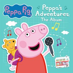 Cover of Peppa's Adventures: The Album