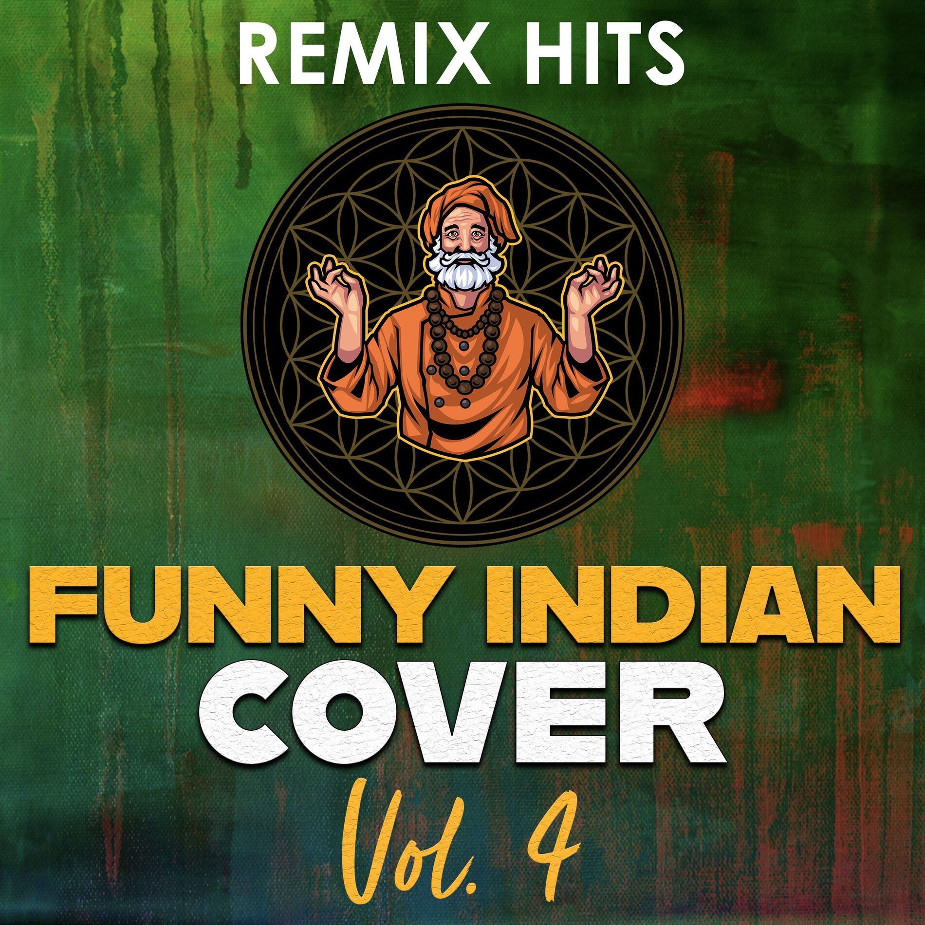 Album cover of Funny Indian Cover Remix Hits, Vol. 4