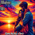 Como No Voy a Decir (feat. MbN)