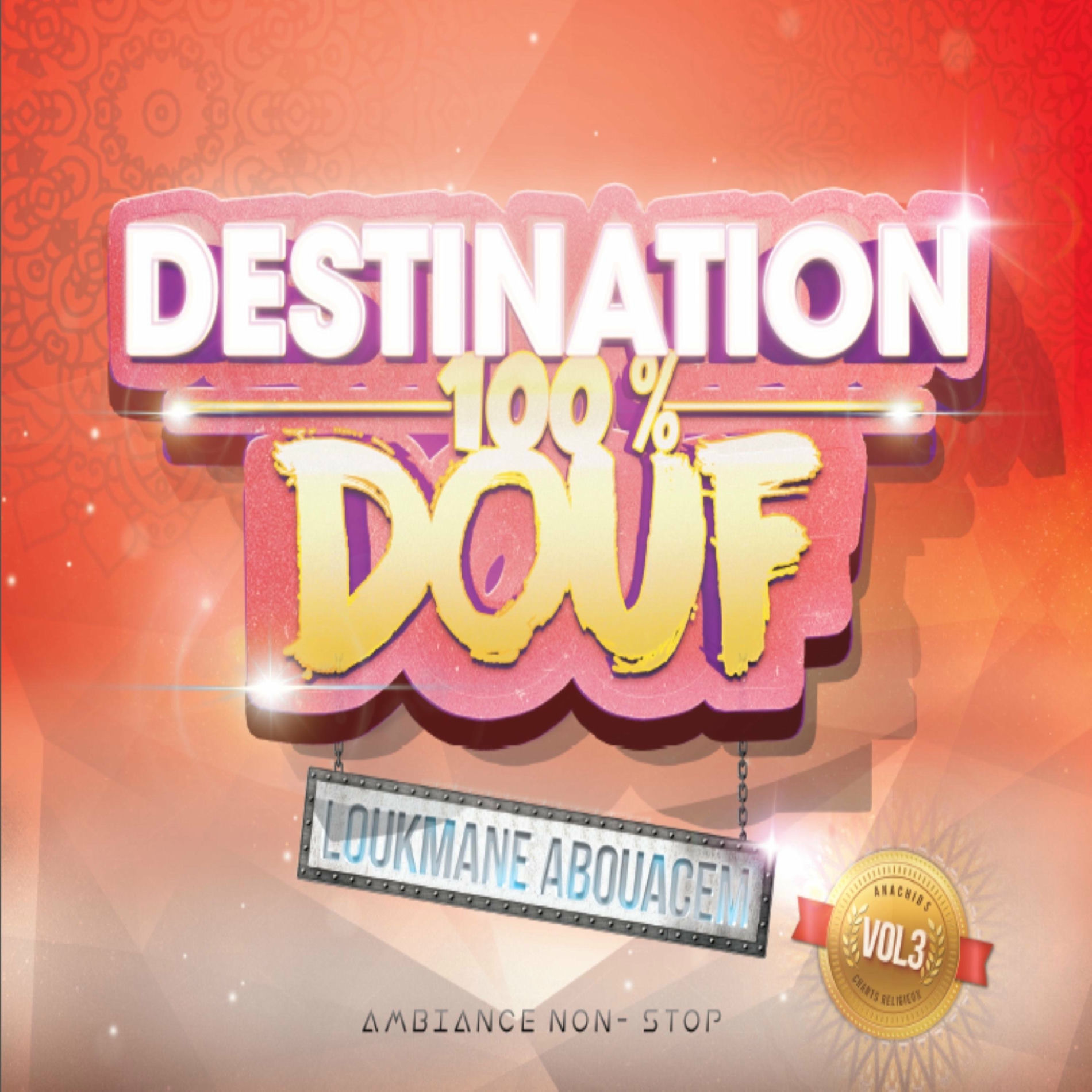 Album cover of Destination 100% Douf Vol. 3