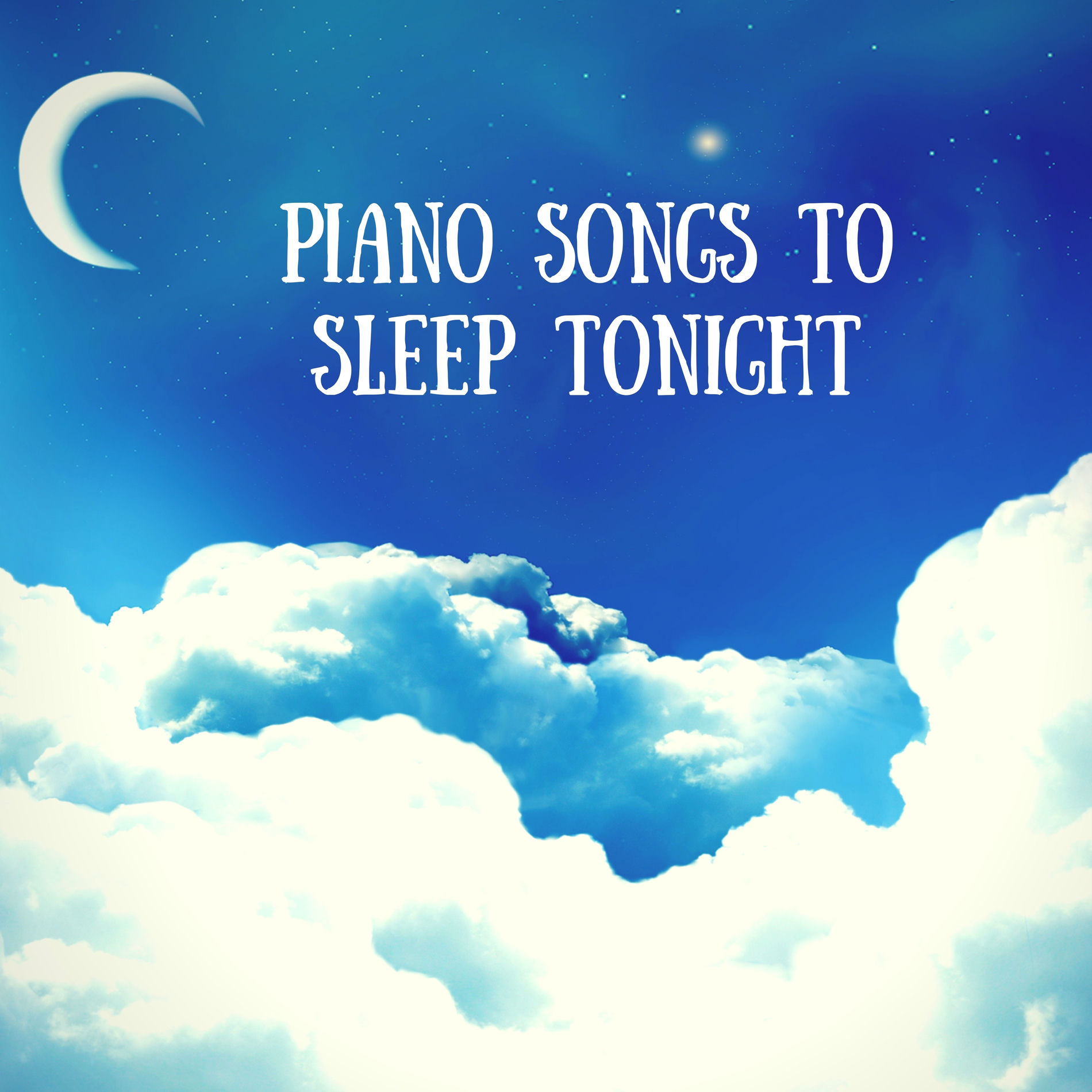 Album cover of Piano Songs to Sleep Tonight - New Age Soothing Sleeping Music to Sleep By