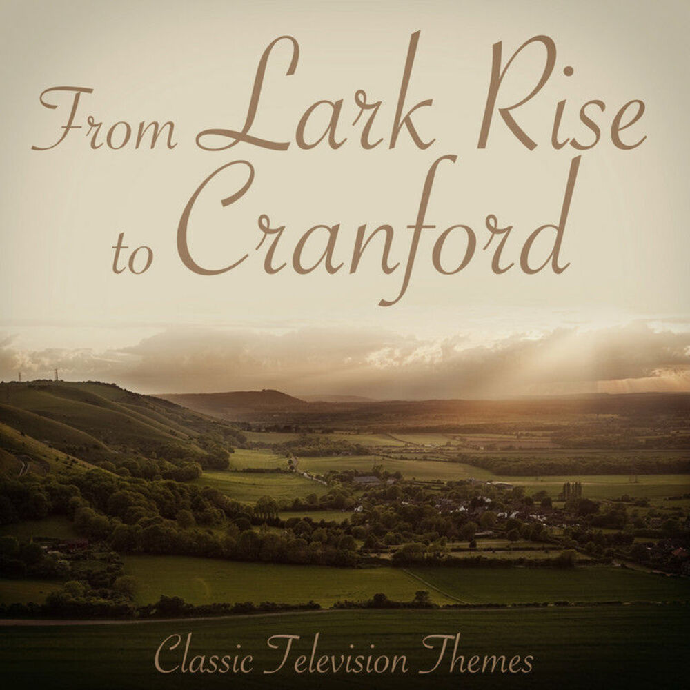 Picture of Lark Rise to Cranford - Classic Television Themes