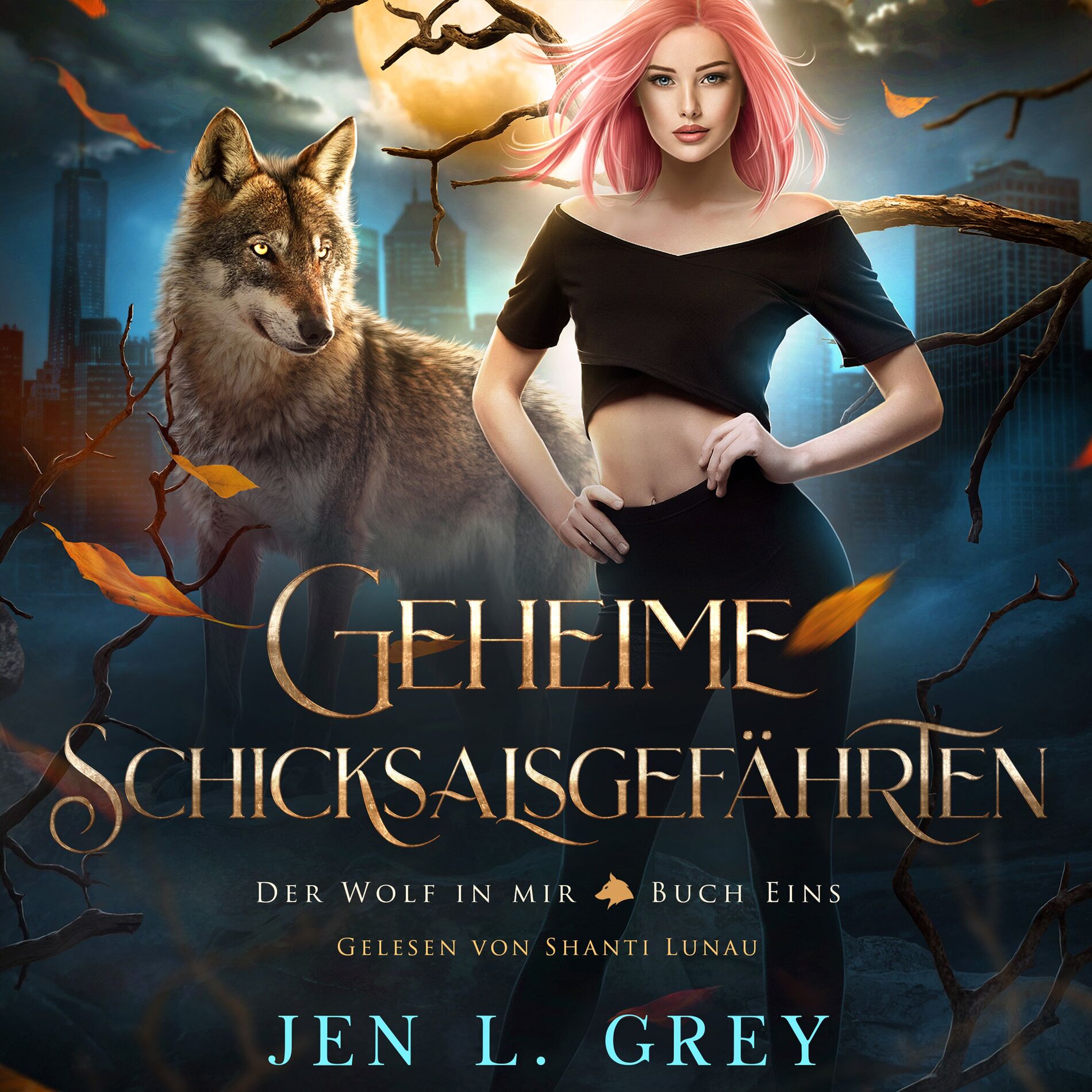 Album cover of Kapitel 01 - Geheime Schicksalsgefährten - Der Wolf in mir 1 - Fantasy Hörbuch
