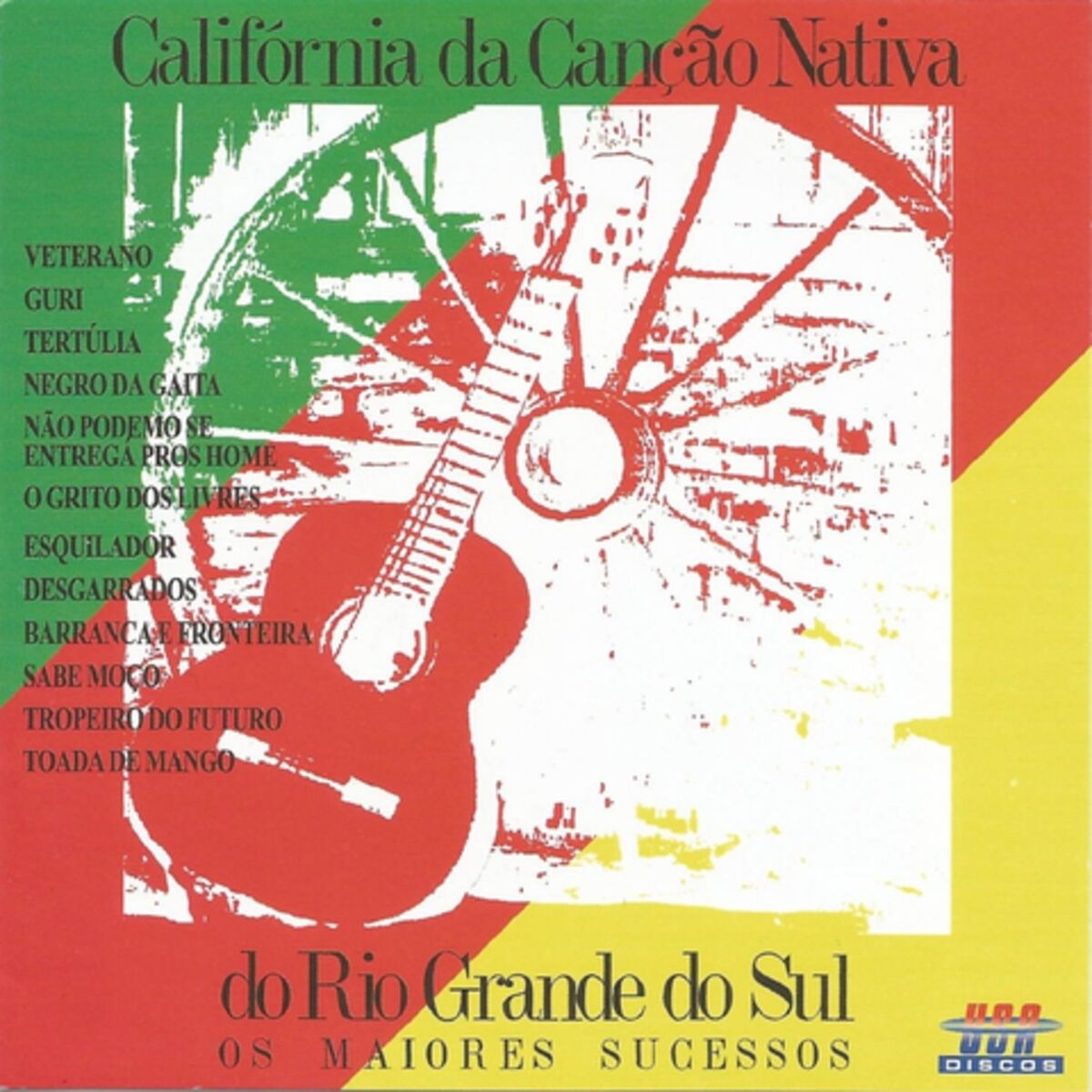 Album cover of CALIFÓRNIA DA CANÇÃO NATIVA DO RIO GRANDE DO SUL: OS MAIORES SUCESSOS