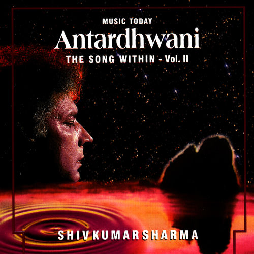 Antardhwani - The Song Within, Vol. II