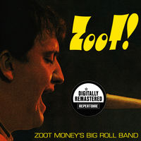 Zoot Money's Big Roll Band: albums, songs, concerts | Deezer