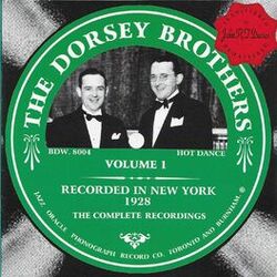Cover of The Dorsey Brothers Vol. 1 - 1928