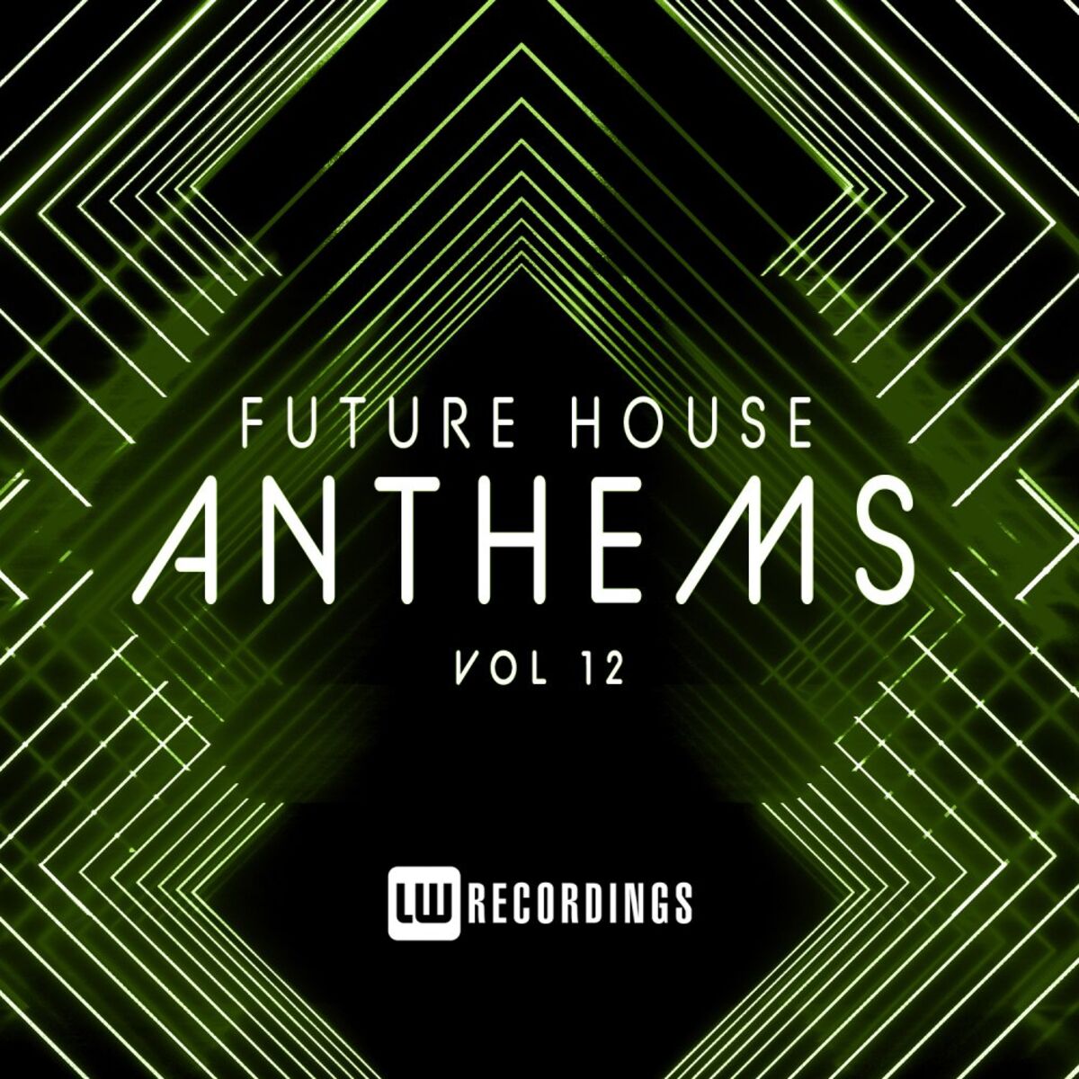 Album cover of Future House Anthems, Vol. 12