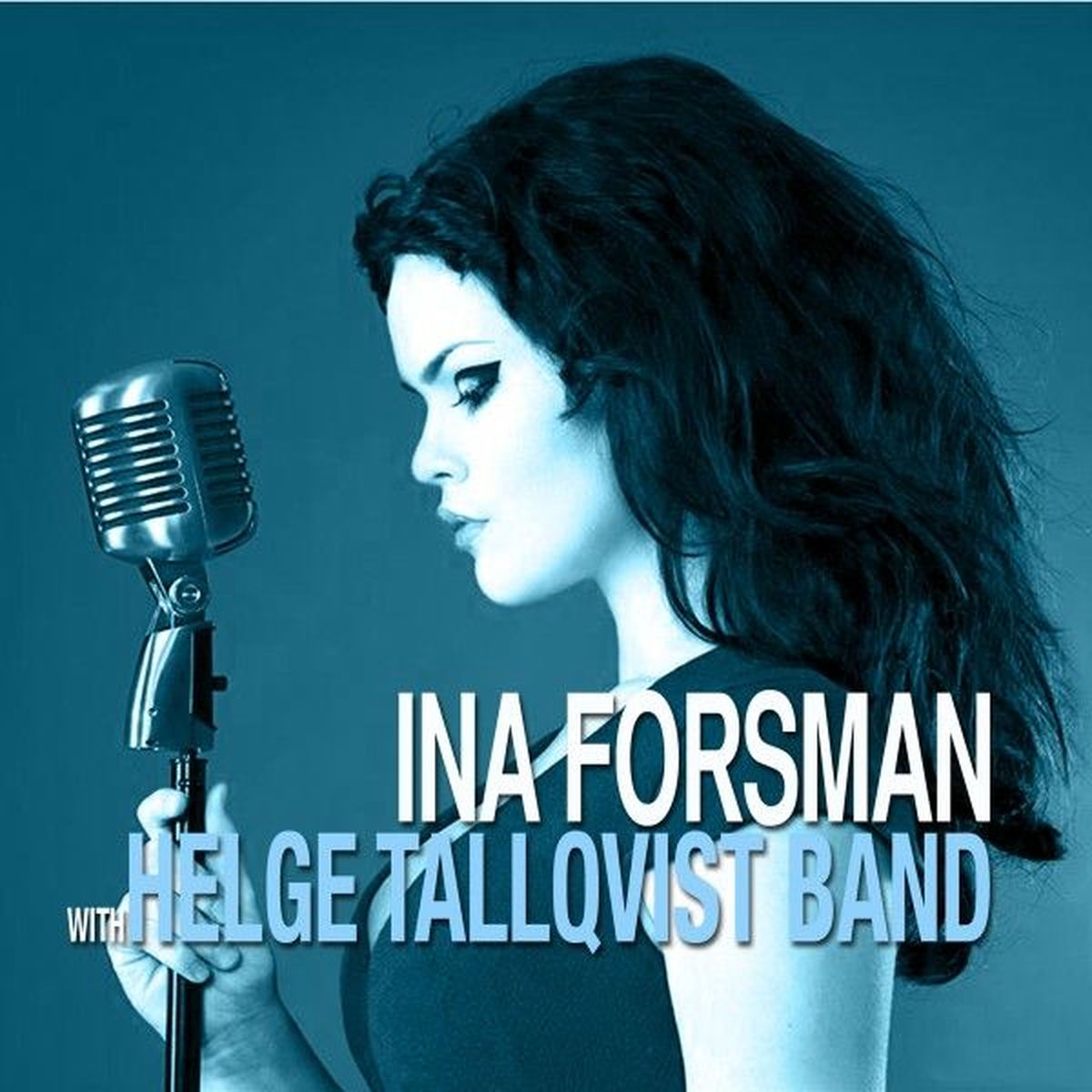 Album cover of Ina Forsman with Helge Tallqvist Band