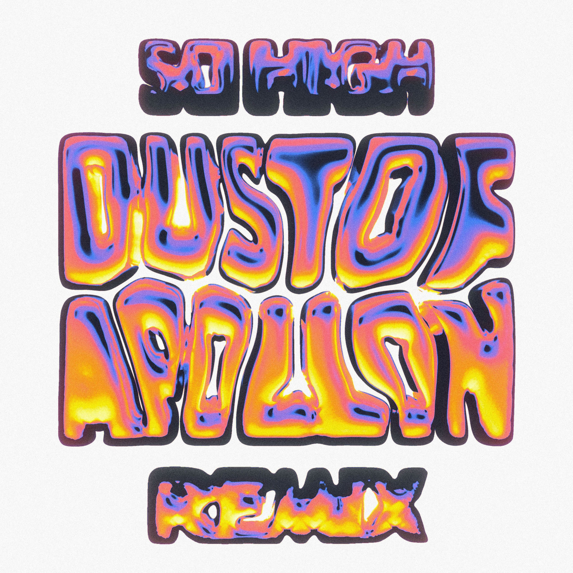 Album cover of So High (Dust of Apollon Remix)