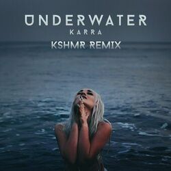 Cover of Underwater (KSHMR Remix)