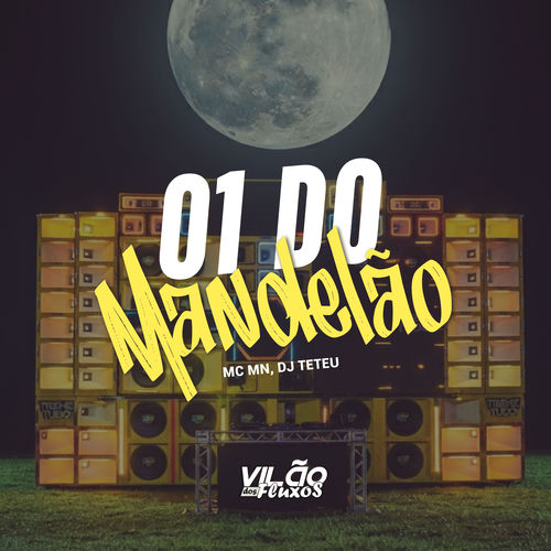 01 do Mandelão