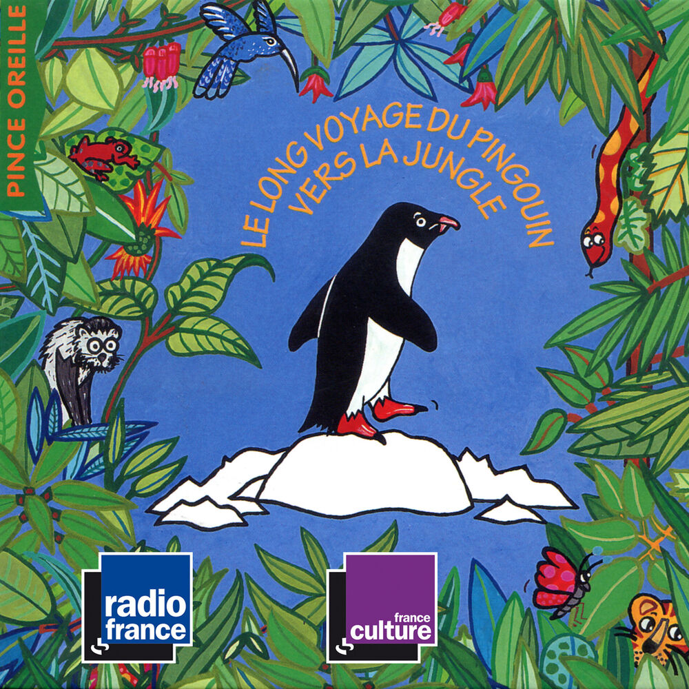 Picture of Le long voyage du pingouin vers la jungle (Collection Les histoires du Pince Oreille)