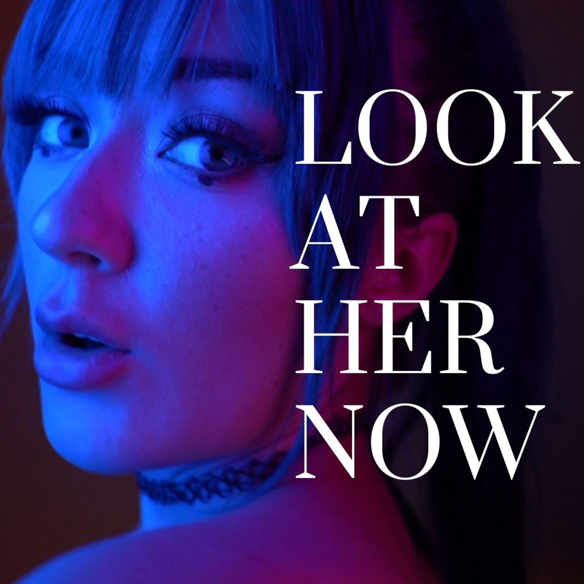 Album cover of Look at Her Now