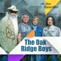 Cover of The Oak Ridge Boys - All Time Favorites: The Oak Ridge Boys