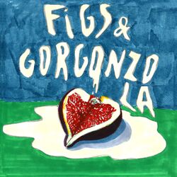Cover of Figs and Gorgonzola