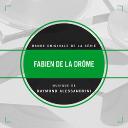 Fabien de la Drôme (Bande originale de la série)