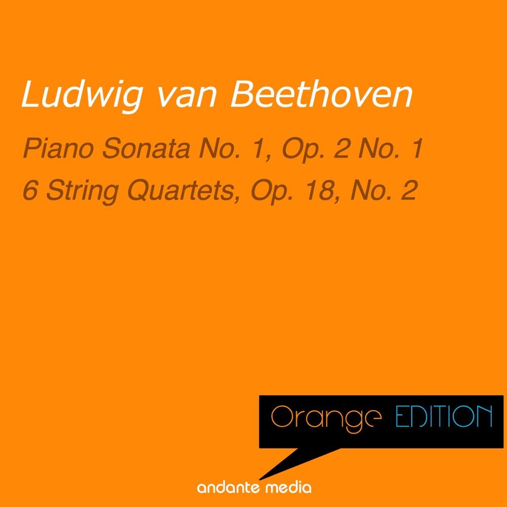 Picture of Orange Edition - Beethoven: Piano Sonata No. 1, Op. 2 No. 1 & 6 String Quartets, Op. 18, No. 2