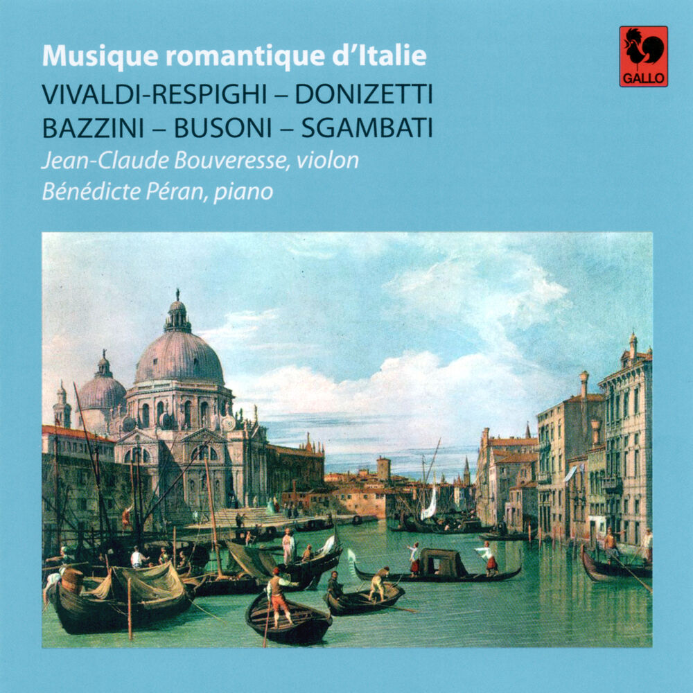 Picture of Vivaldi / Respighi - Donizetti - Bazzini - Busoni - Sgambati: Musique romantique d'Italie