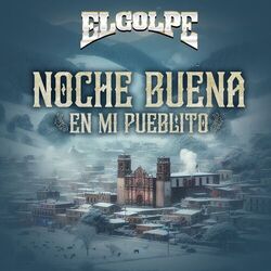 Cover of Noche Buena en Mi Pueblito