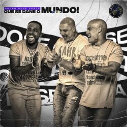 Cover of Que Se Dane o Mundo