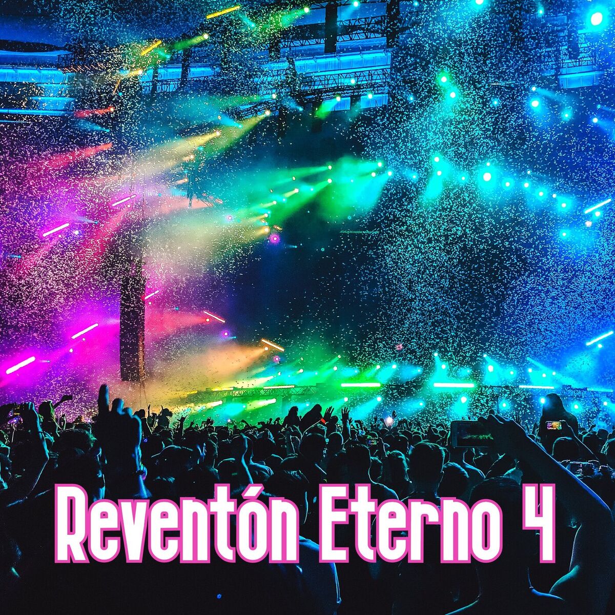 Album cover of Reventón Eterno Vol. 4