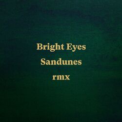 Cover of Bright Eyes (Sandunes Remix)