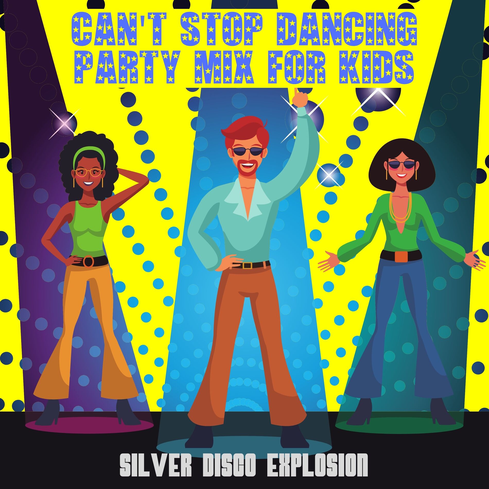 Album cover of Can't Stop Dancing - Party Mix for Kids