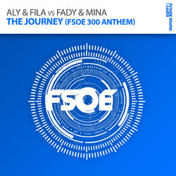 Cover of The Journey (FSOE 300 Anthem)