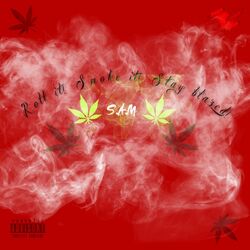 Cover of Roll It! Smoke It! Stay Blazed!
